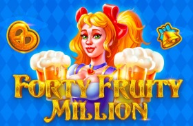 Forty Fruity Million
